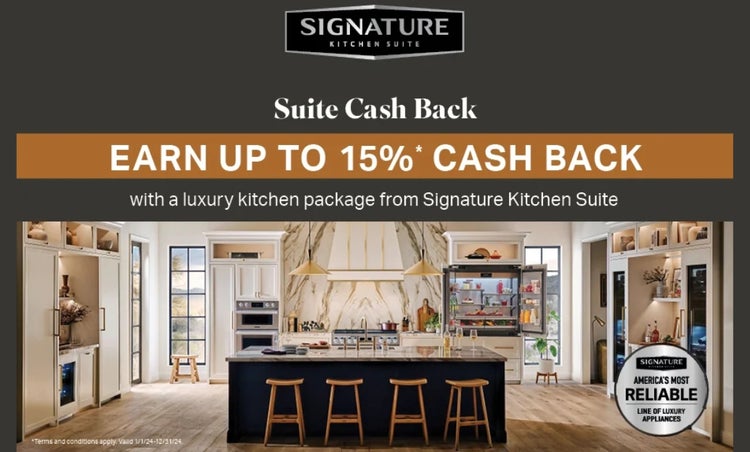 Signature Kitchen Suite - Suite Cash Back - 12/31/24