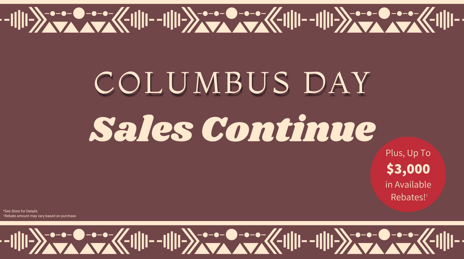 COLUMBUS DAY’S UNBEATABLE DEALS!