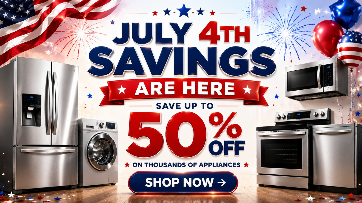 July 4th Savings Begin
