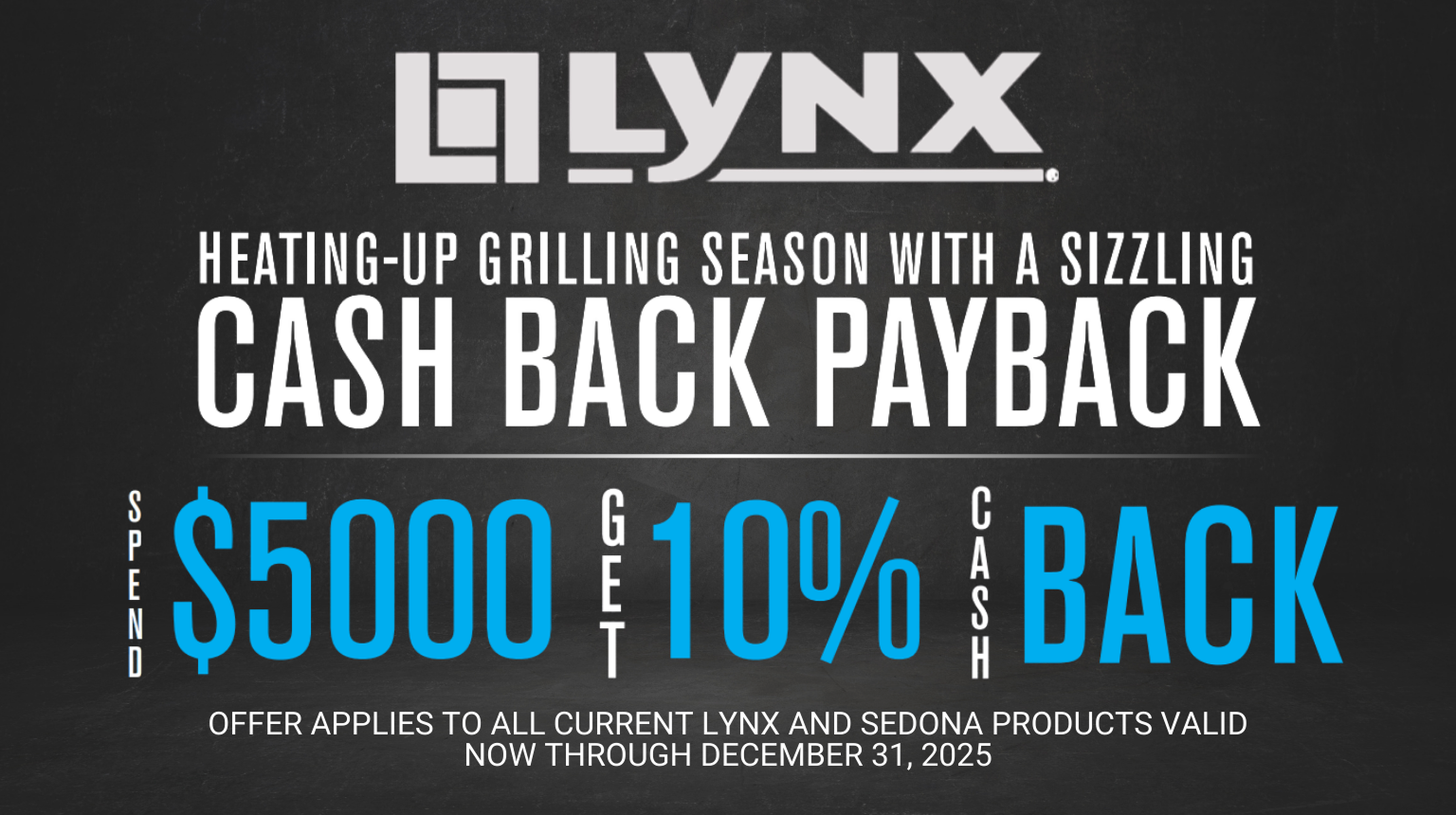 SIZZLING SPRING REBATES! FIRE UP THE SAVINGS!